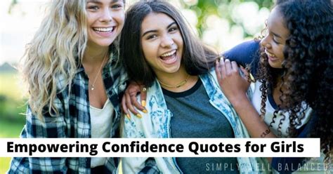 100 Powerful Self Confidence Quotes For Girls