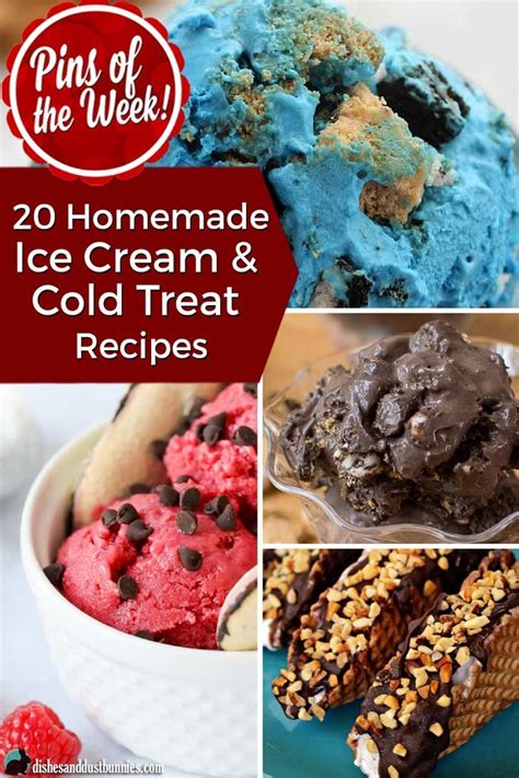 20 Homemade Ice Cream And Cold Treat Recipes Pins Of The Week From