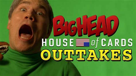 Bighead House Of Cards Outtakes Lowcarbcomedy Youtube