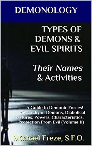 Demonology Types Of Demons And Evil Spirits Their Names And Activities A