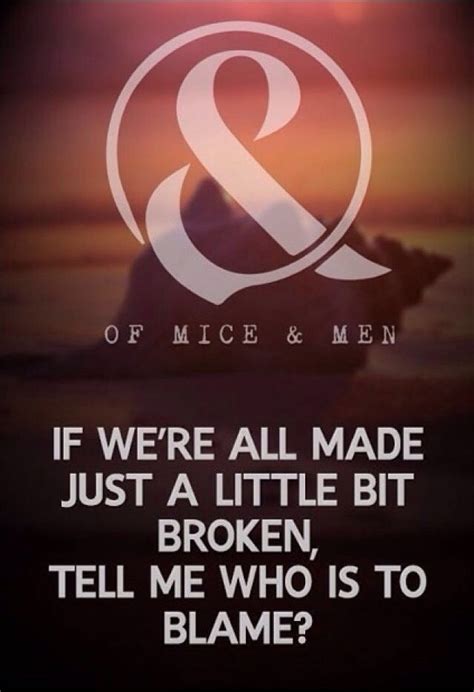 Of Mice And Men Lyrics Tumblr Of Mice And Men Band Quotes Favorite Lyrics