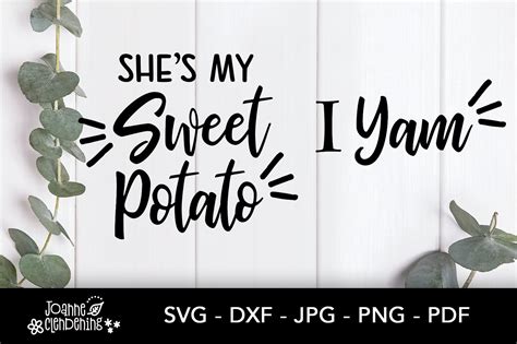 Shes My Sweet Potato I Yam Thanksgiving Graphic By Joanne Clendening