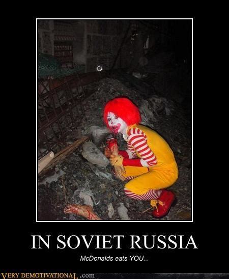 Ronald Mcdonald In Soviet Russia Know Your Meme