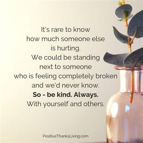 Be Kind Always With Yourself And Others