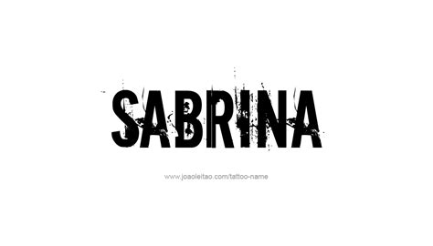 Sabrina Name Tattoo Designs Name Tattoos Name Tattoo Designs Names