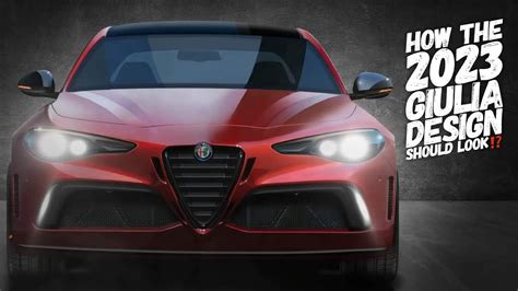 2023 Alfa Romeo Giulia And How It Should Be Restyled