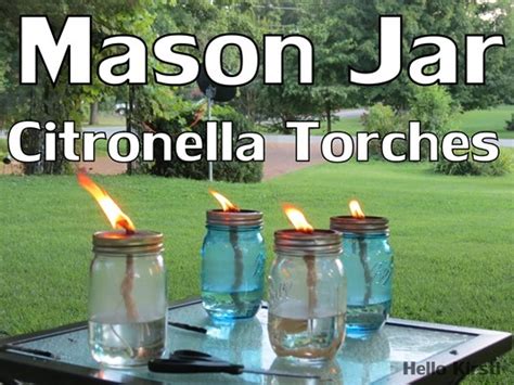 Hello Kirsti Mason Jar Citronella Torches Tutorial
