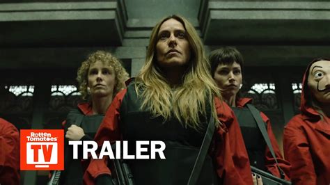 Money Heist Season Trailer Part Rotten Tomatoes Tv Youtube