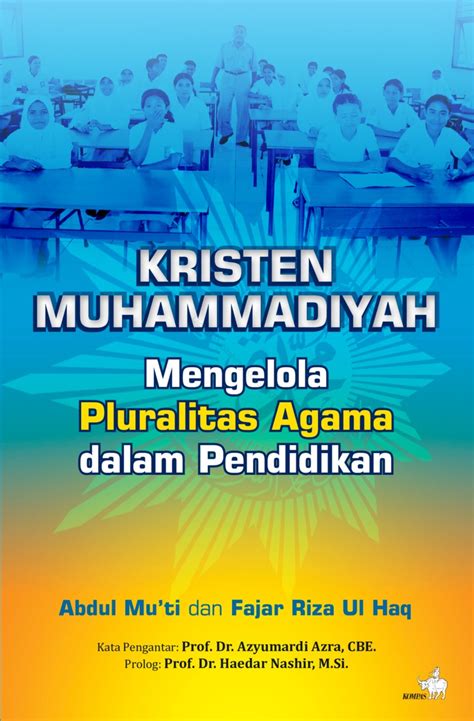 Kristen Muhammadiyah Mengelola Pluralitas Agama Dalam Pendidikan By