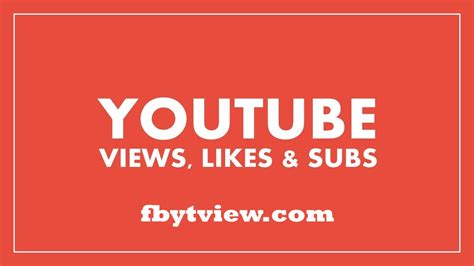 Buy Youtube Views Likes Subscribers Fast 100 Real