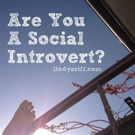 Are You A Social Introvert Lindy Ariff