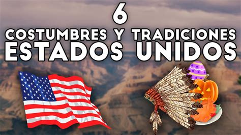🤔 Las 6 Costumbres Y Tradiciones De Estados Unidos Más Raras Youtube