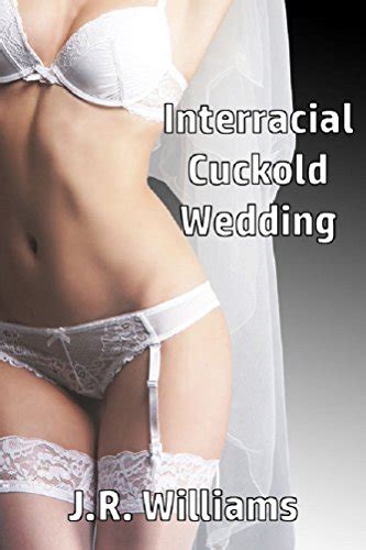 Interracial Cuckold Wedding Hotwife Cuckolding Black Breeding Cuck
