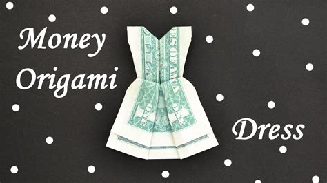 My Money Dress Easy And Beautiful Dollar Origami Tutorial Diy By