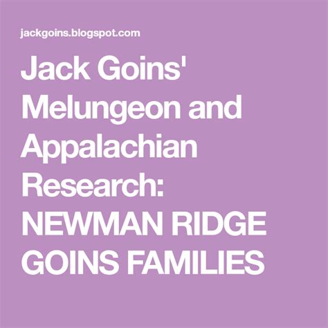 Jack Goins Melungeon And Appalachian Research Newman Ridge Goins