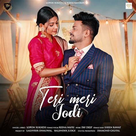 Teri Meri Jodi Feat Reena Nafri Youtube Music