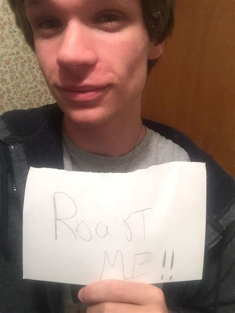 I Don T Think My Self Esteem Can Get Any Worse Have Fun And Prove Me Wrong R Roastme