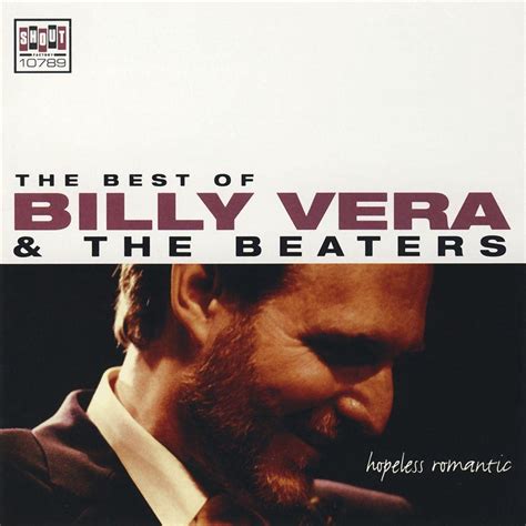 Hopeless Romantic The Best Of Billy Vera And The Beaters Billy Vera And The Beaters Cd