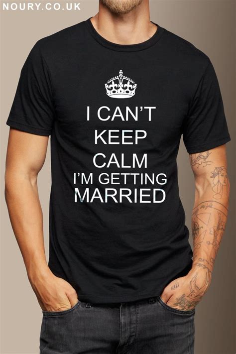 i can t keep calm i m getting married t shirt by nouryclothing on etsy cute shirts funny