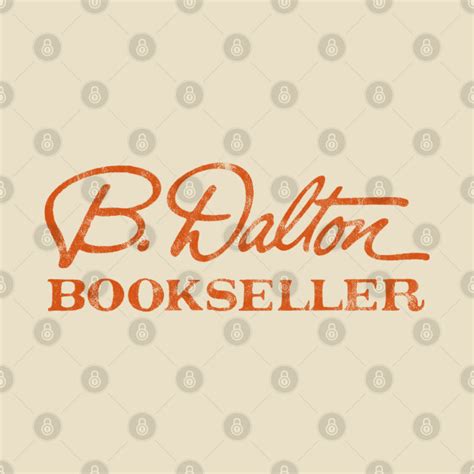B Dalton Bookseller B Dalton Bookseller T Shirt Teepublic
