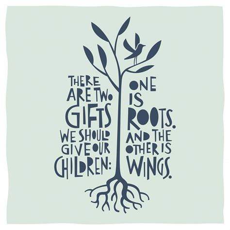 Child Roots And Wings Quote
