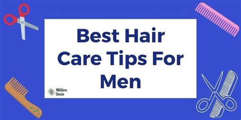 Expert Hair Care Tips For Men 2023 10 Tips For Healthy And Long Hair