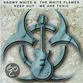 Keep Out-We Are Toxic, Snowy White | CD (album) | Muziek | bol.com