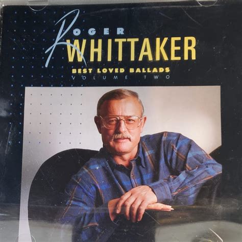 Roger Whittaker Best Loved Ballads Volume Two Audio Cd Roger