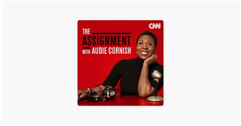 ‎the Assignment With Audie Cornish On Apple Podcasts