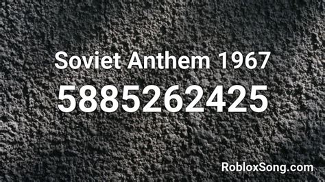 Soviet Anthem 1967 Roblox ID Roblox Music Codes