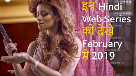 Top 10 Best Hindi Web Series Release In February 2019 Hindi Web