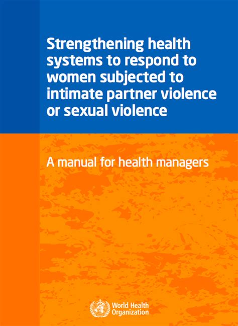 strengthening health systems to respond to women subjected to intimate partner violence or