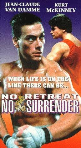 One night, the dojo is visited by members of an organized crime syndicate. No Retreat No Surrender Quotes. QuotesGram