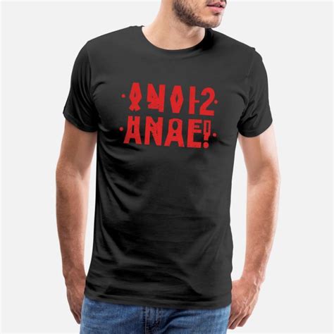 Anal T Shirts Unique Designs Spreadshirt