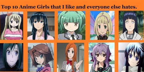 Top Anime Girls I Like And Everyone Hates Anime Amino