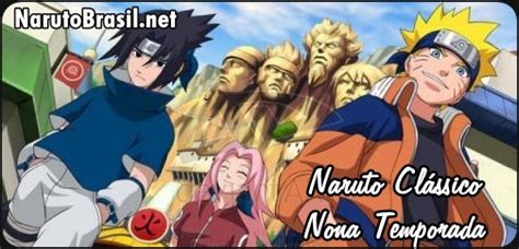 9ª Temporada De Naruto ClÁssico Episódios Postagens Naruto Brasil