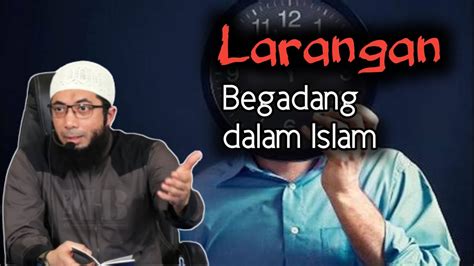 Larangan Begadang Di Dalam Islam Ustadz Khalid Basalamah Youtube