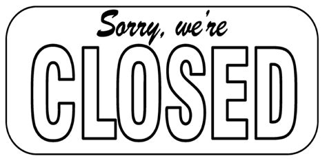 Sorry Were Closed With Images Kindergarten Themes Retail Logos