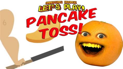 Annoying Orange Plays Pancake Toss Youtube