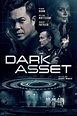 Dark Asset (2023) Film-information und Trailer | KinoCheck