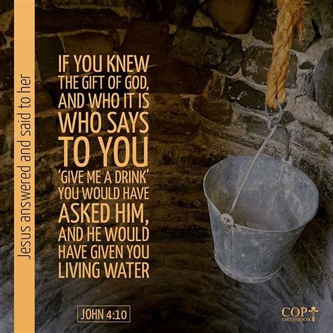 Jesus Answered And Said To Her “if You Knew The T Of God And Who