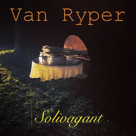 Solivagant Van Ryper