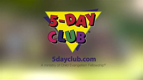 What Is A 5 Day Club Child Evangelism Fellowship
