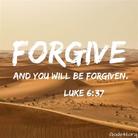 Forgive And You Will Be Forgive Luke 637 Peace Bible Verse