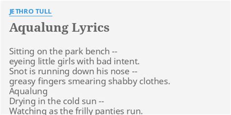 Aqualung Lyrics By Jethro Tull Sitting On The Park
