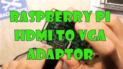 Why You NEED A HDMI To VGA Adaptor For Raspberry Pi YouTube