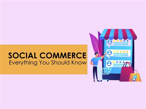What Is Social Commerce Meaning Benefits And Examples