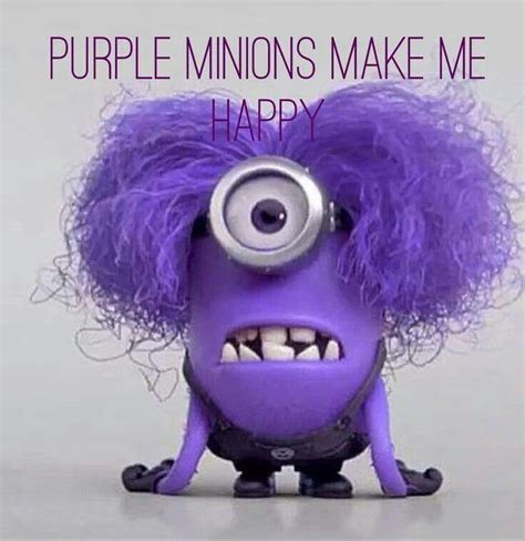 Purple Minions Make Me Happy Purple Minions Evil Minions Purple