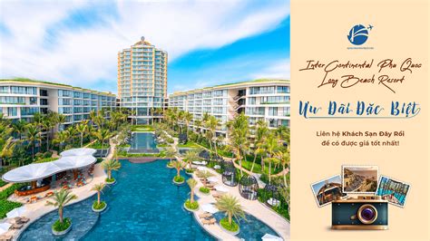 Intercontinental Phu Quoc Long Beach Resort Khách Sạn Đây Rồi
