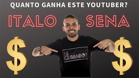 Ítalo Sena Canal Tá Gravando Quanto ganha este YouTuber YouTube